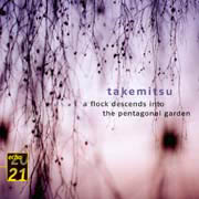 Toru Takemtsu: A Flock Descends into the Pentagonal Garden