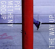 Pat Matheny: The Way Up