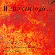 Luděk Vele: Il mio catalogo
