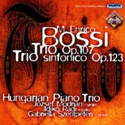 Marco Enrico Bossi: Trio op. 107 Trio sinfonico op. 123