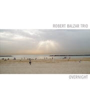 Robert Balzar Trio: Overnight