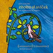 Felix Kadlinský: Zdoroslavíček