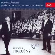 Josef Suk, Rudolf Firkušný: Dvořák, Janáček, Brahms, Beethoven