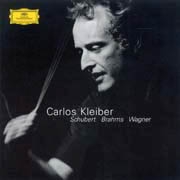 Carlos Kleiber (Schubert, Brahms, Wagner)
