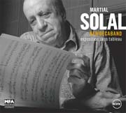 Martial Solal Newdecaband - Exposition sans tableau