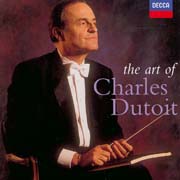 Charles Dutoit - The Art of Charles Dutoit
