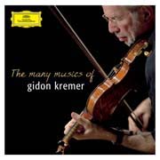 The many musics of - Gidon Kremer