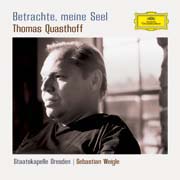 Thomas Quasthoff - Betrachte, mein Seel