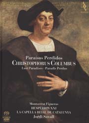 Paraísos Perdidos Christophorus Columbus - Binchois, des Pres, del Enzina, Cornago, del Mila, Dufay, Isaac, anonymové