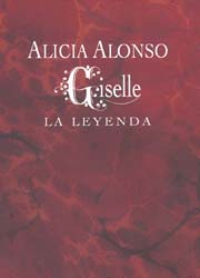 Alicia Alonso - Alicia Alonso - Giselle - La Leyenda 