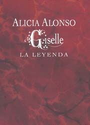 Alicia Alonso - Alicia Alonso - Giselle - La Leyenda
