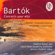 Vladimír Bukač - Bartók: Concerto pour alto, Martinů: Rhapsodie-concerto, Hindemith: Trauermusik