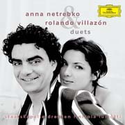 Anna Netrebko, Rolando Villazón - Duets