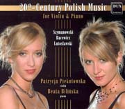 Muzyka polska XX. wieku na skrzypce i fortepian - Szymanowski, Bacewicz, Lutosławski