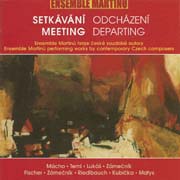 Ensemble Martinů - Setkávání - Odcházení