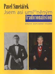 Pavel Smetáček: Jsem asi umí(r)něným tradicionalistou