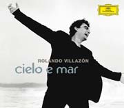 Rolando Villazón - Cielo e mar