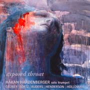 Hakan Hardenberger - Exposed throat