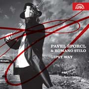 Pavel Šporcl & Romano Stilo - Gipsy Way