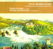 Felix Mendelssohn: Complete works for cello and pianoforte