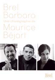 Maurice Béjart - Brel Barbara