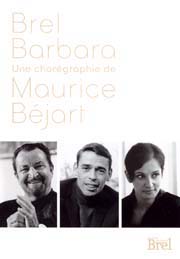 Maurice Béjart - Brel Barbara