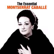 Montserrat Caballé: The Essential - José Carreras: The Essential