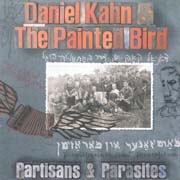 Daniel Kahn & The Painte Bird - Partisans & Parasites
