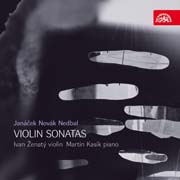 Leoš Janáček - Sonáta pro housle a klavír, Vítězslav Novák - Sonáta d moll pro housle a klavír, Oskar Nedbal - Sonáta h moll pro housle a klavír op. 9