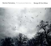 Savina Yannatou - Songs of an Other