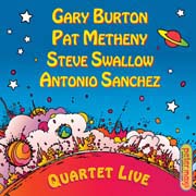Gary Burton, Pat Metheny, Steve Swallow, Antonio Sanchez - Quartet Live