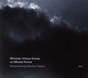 Miroslav Vitouš Group: Remembering Weather Report