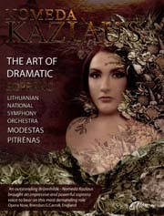 Nomeda Kazlaus - The Art Of Dramatic Soprano (Verdi, Ponchielli, Puccini, Wagner, R. Strauss, Dvarionas, Čajkovskij, Menotti, Bizet)