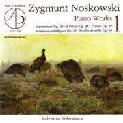 Zygmunt Noskowski - Klavírní díla 1: Impressions op. 29, 3 Pièces op. 35, Moments mélodiques op. 36, Contes op. 37, Feuille de trèfle op. 44