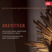 J. J. I. Brentner - Concertos and Arias