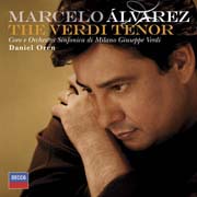 Marcelo Álvarez - The Verdi Tenor