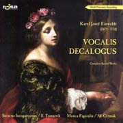 Karel Josef Einwaldt - Vocalis decalogus, Vesperae breves, Offertorium pro Dedicatione, Offertorium de quolibet Sancto