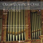 Organ Romantic in Opava - Mário Sedlár – vahany (Mendelssohn, Schneider-Trnavský, Liszt, Schmidt, Grešák, Wiedermann, Reger)