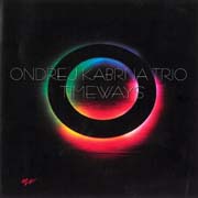 Ondřej Kabrna Trio - Timeways