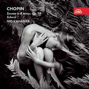 Fryderyk Chopin - Ivo Kahánek – klavír: Sonáta h moll op. 58, Scherza