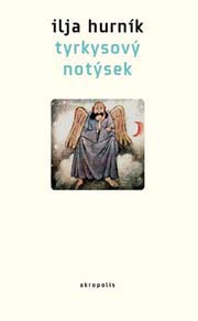 Ilja Hurník - Tyrkysový notýsek
