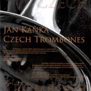 Jan Kaňka - Czech trombones