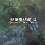 The Dead Kenny G’s - Operation Long Leash