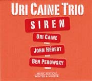 Uri Caine Trio - Siren