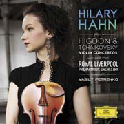 Hilary Hahn - Higdon & Tchaikovsky Violin Concertos