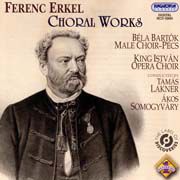 Ferenc Erkel - Choral Works