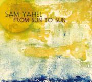Sam Yahel Trio - From Sun to Sun