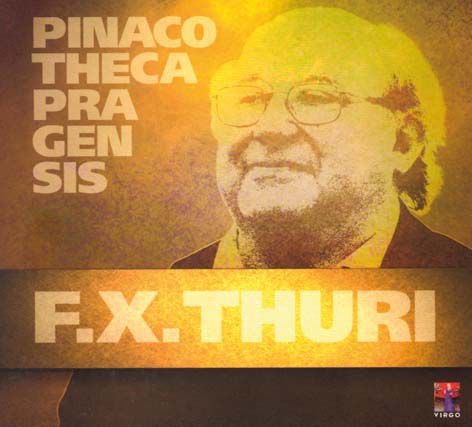 F. X. Thuri - Pinacotheca Pragensis