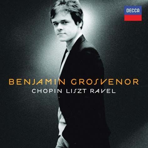 Benjamin Grosvenor - Chopin – Liszt – Ravel