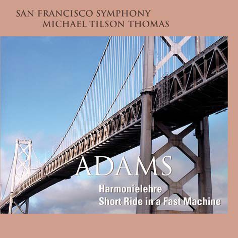 John Adams - Harmonielehre, Short Ride in a Fast Machine